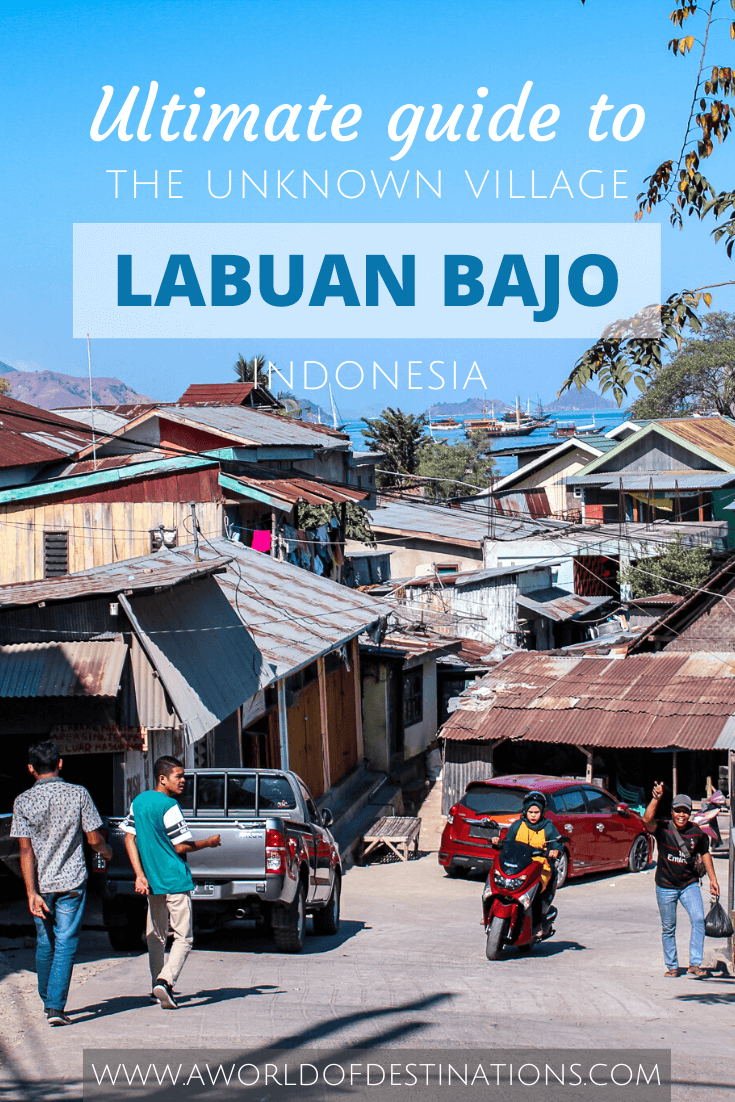 Complete Guide to Labuan Bajo - a world of destinations