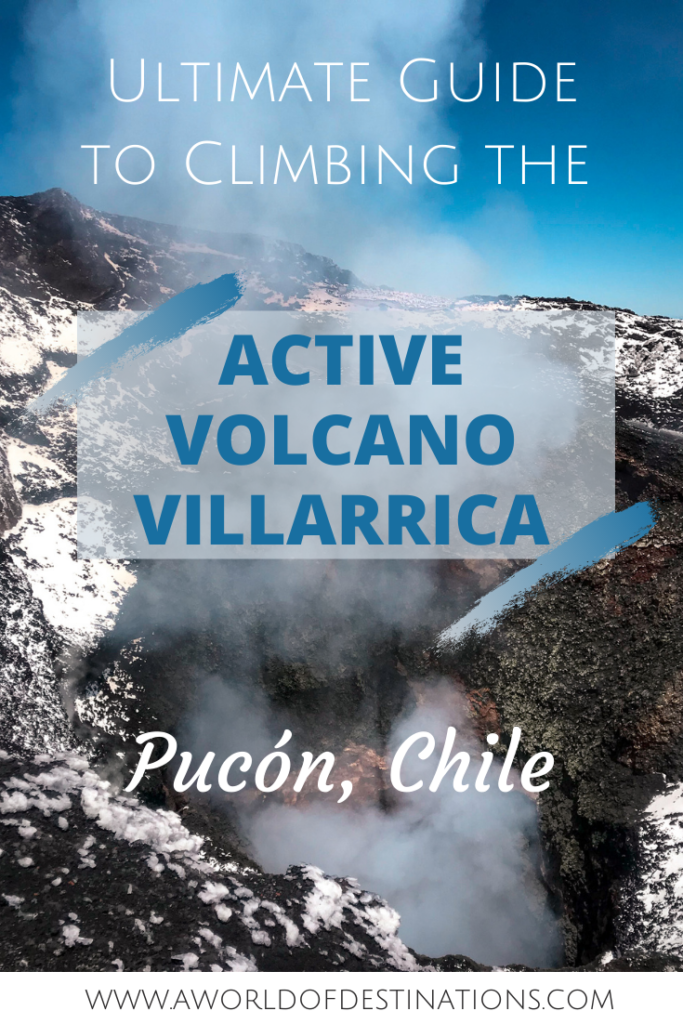 Climbing Volcano Villarrica, Pucon, Chile