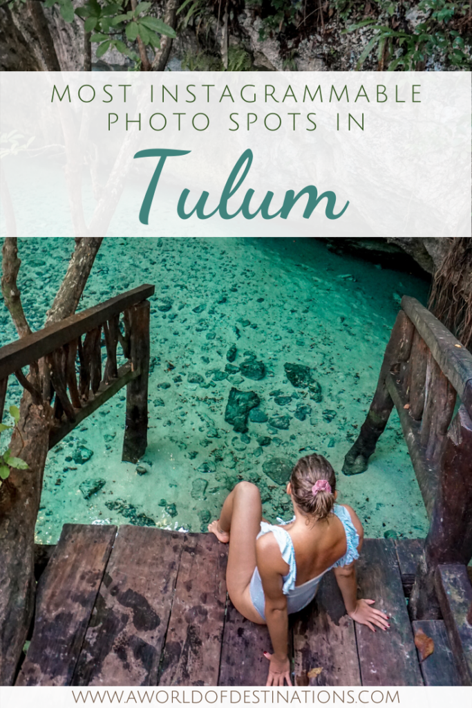Tulum Instagram Spots – The Most Instagrammable Places of Tulum