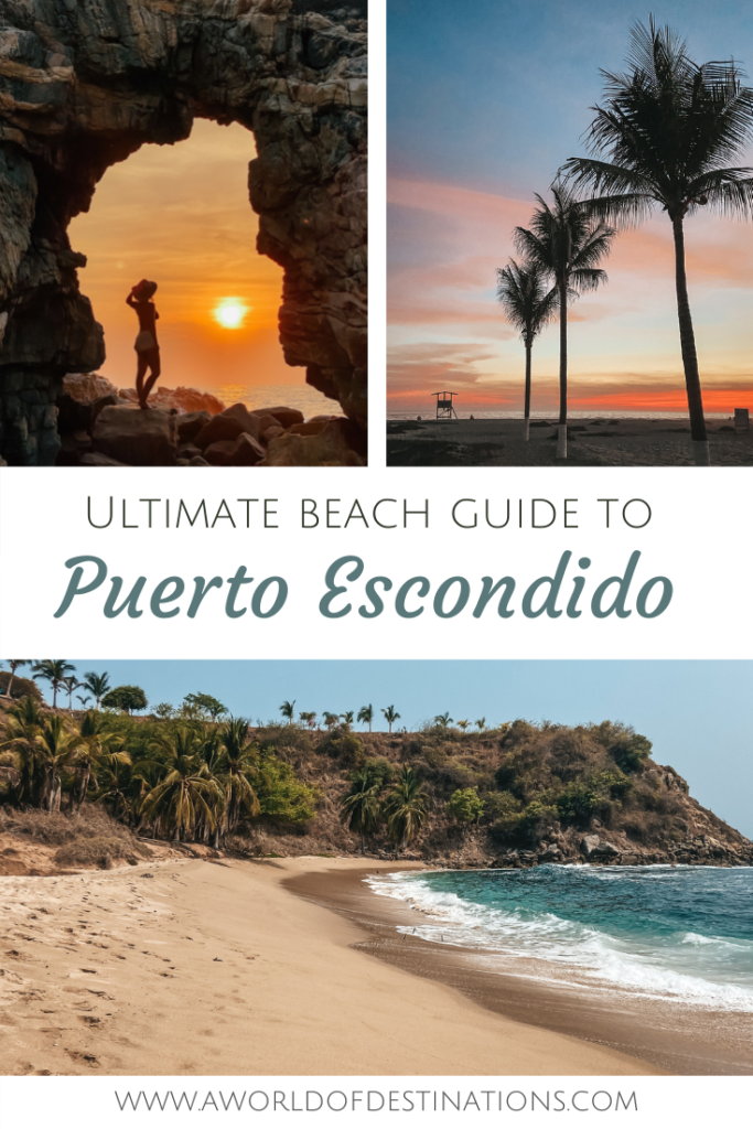 Best Puerto Escondido Beaches: Playa Carrizalillo, Playa Zicatela, Playa Bacocho, Playa Coral - Oaxaca, Mexico